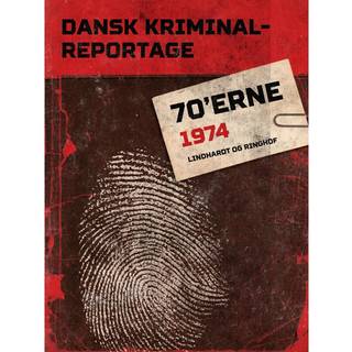 Dansk Kriminalreportage 1974