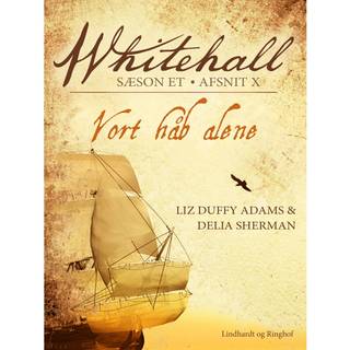 Whitehall: Vort håb alene 10