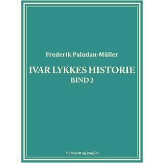 Ivar Lykkes historie bind 2