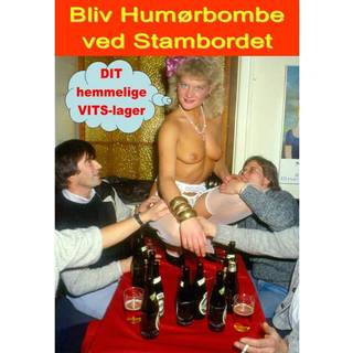 Bliv Humørbombe ved Stambordet