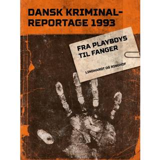 Fra playboys til fanger