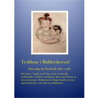 Troldene i Bulderskoven! Den dag Frederik blev væk