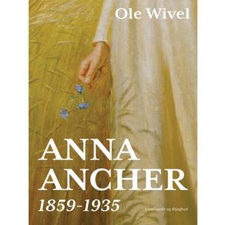 Anna Ancher: 1859-1935
