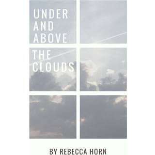 Under and Above the Clouds