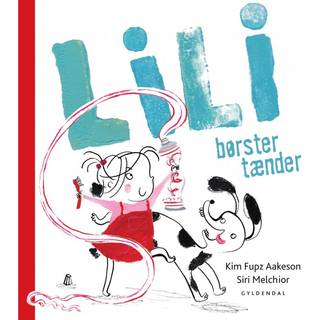 Lili børster tænder - Lyt&læs