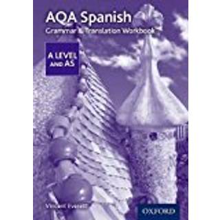 AQA Spanish A Level and AS Grammar & Translation Workbook