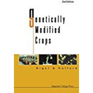 Genetically Modified Crops (2nd Edition)