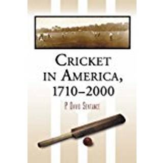 Cricket in America, 1710-2000
