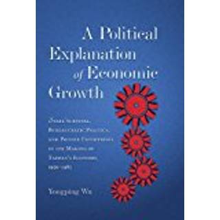A Political Explanation of Economic Growth