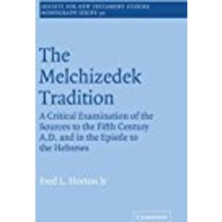 The Melchizedek Tradition