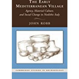 The Early Mediterranean Village