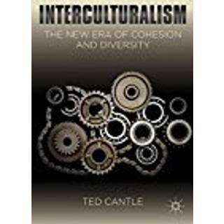 Interculturalism: The New Era of Cohesion and Diversity
