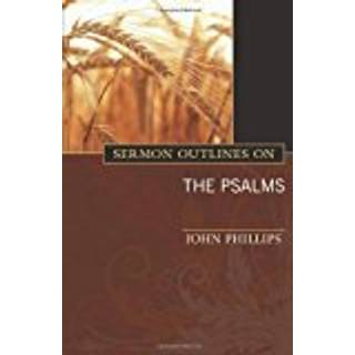 Sermon Outlines on the Psalms