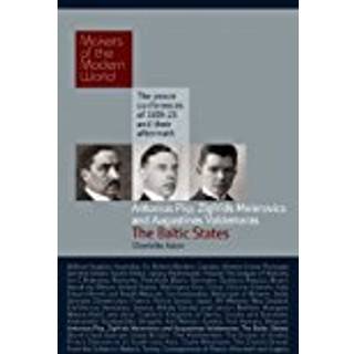 Piip, Meierovics & Voldemaras: The Baltic States