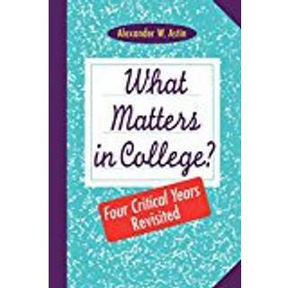 What Matters in College?