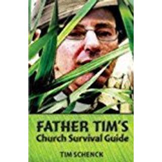 Father Tim's Church Survival Guide