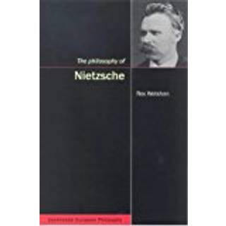 The Philosophy of Nietzsche