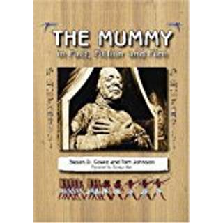 The Mummy in Fact, Fiction and Film
