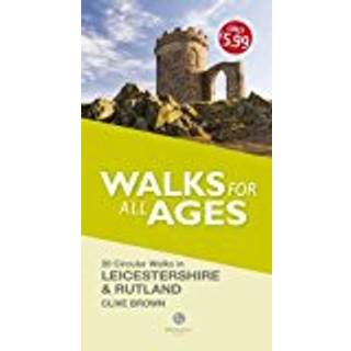 Walks for All Ages Leicestershire & Rutland