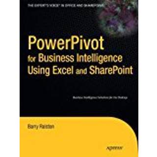 PowerPivot for Business Intelligence Using Excel and SharePoint