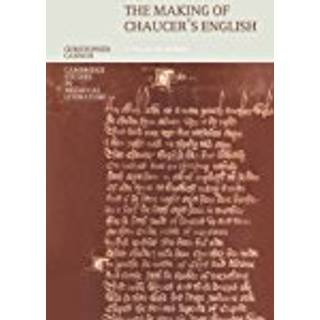The Making of Chaucer's English