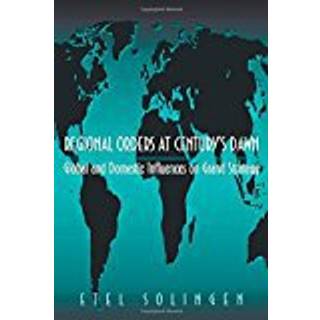 Regional Orders at Century's Dawn