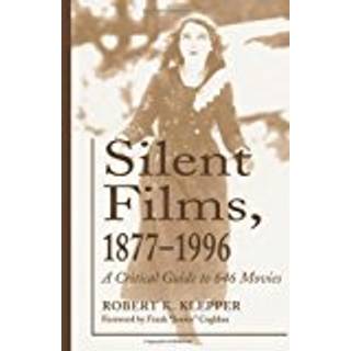Silent Films, 1877-1996