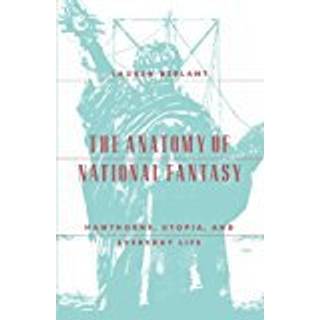 The Anatomy of National Fantasy