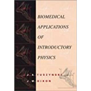 Biomedical Applications for Introductory Physics