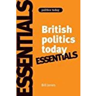 British Politics Today: Essentials