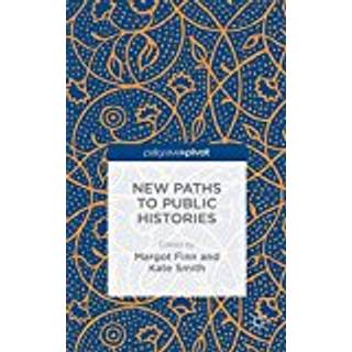 New Paths to Public Histories
