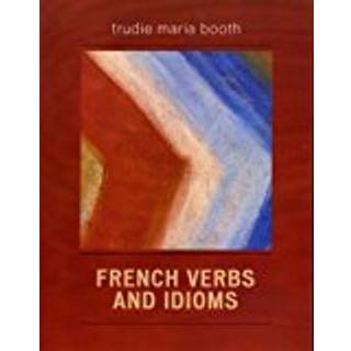 French Verbs and Idioms