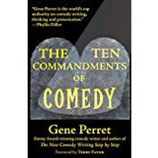 The Ten Commandments of Comedy