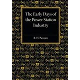 The Early Days of the Power Station Industry