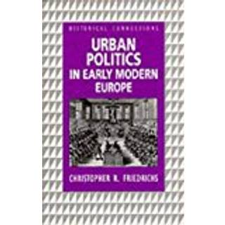 Urban Politics in Early Modern Europe