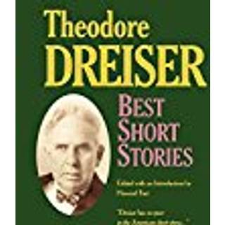 Best Short Stories of Theodore Dreiser