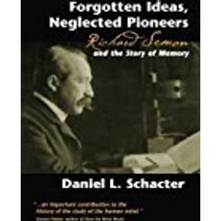 Forgotten Ideas, Neglected Pioneers