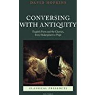Conversing with Antiquity