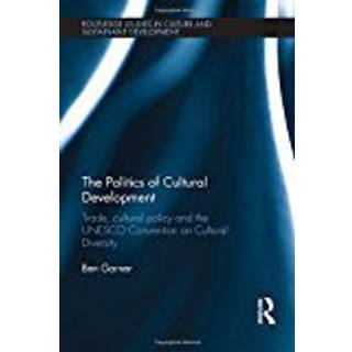 The Politics of Cultural Development