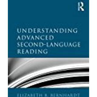 Understanding Advanced Second-Language Reading