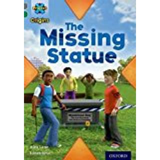 Project X Origins: Grey Book Band, Oxford Level 12: Dilemmas and Decisions: The Missing Statue