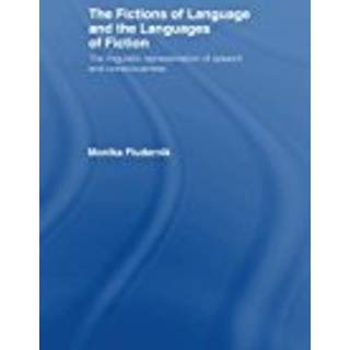 The Fictions of Language and the Languages of Fiction
