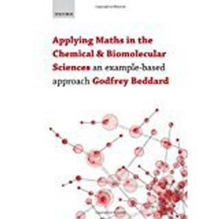 Applying Maths in the Chemical and Biomolecular Sciences