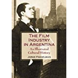 The Film Industry in Argentina