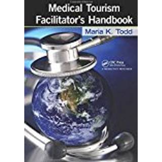 Medical Tourism Facilitator's Handbook
