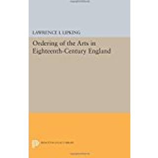 Ordering of the Arts in Eighteenth-Century England