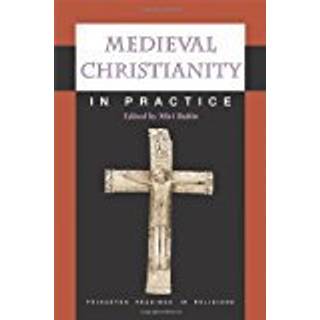 Medieval Christianity in Practice
