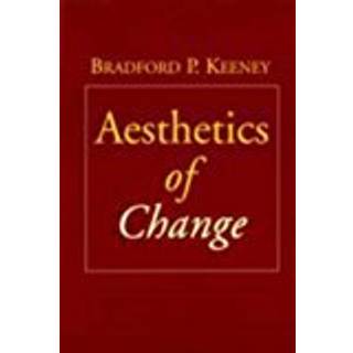 Aesthetics of Change