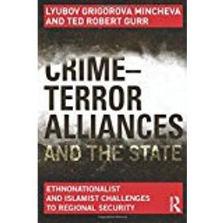 Crime-Terror Alliances and the State