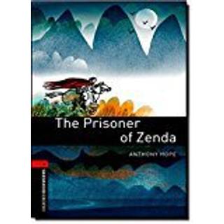 Oxford Bookworms Library: Level 3: The Prisoner of Zenda